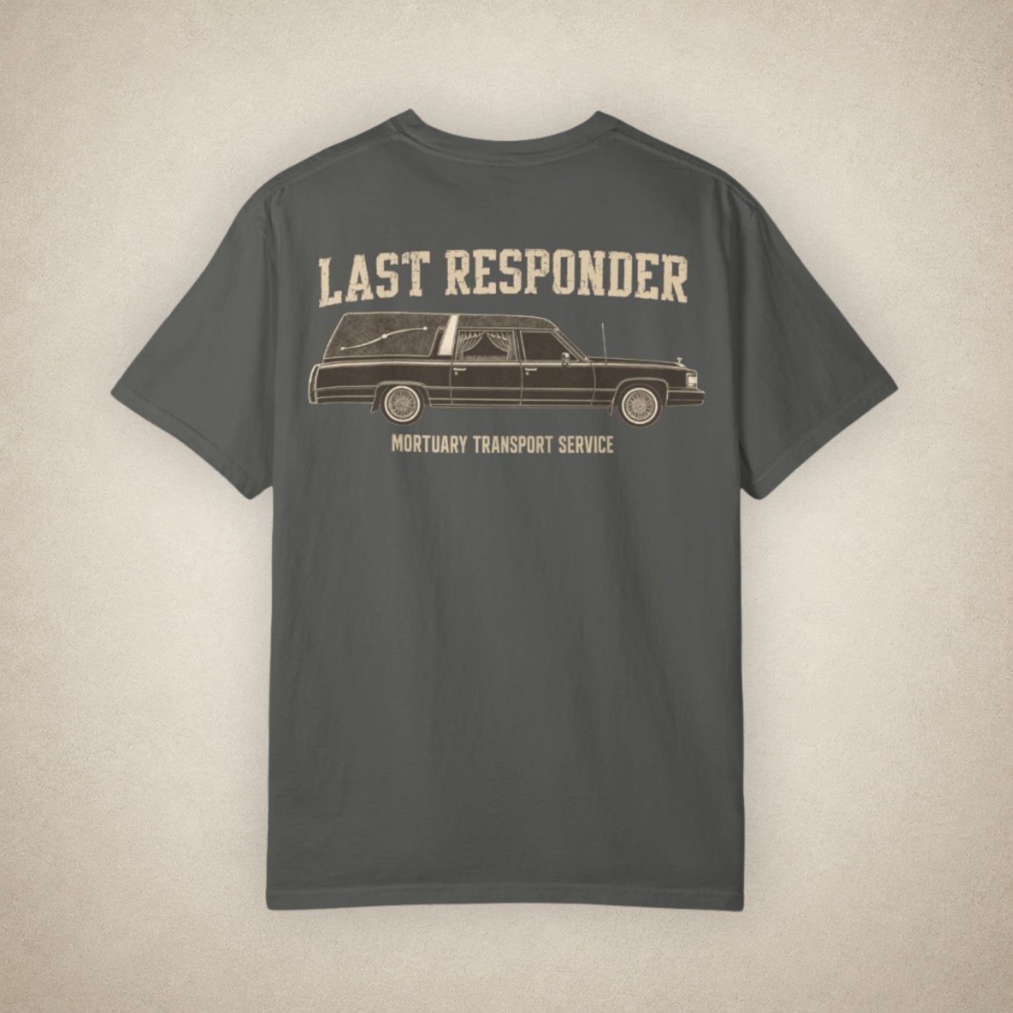 Last Responder: Mortuary Transport Service - Tee