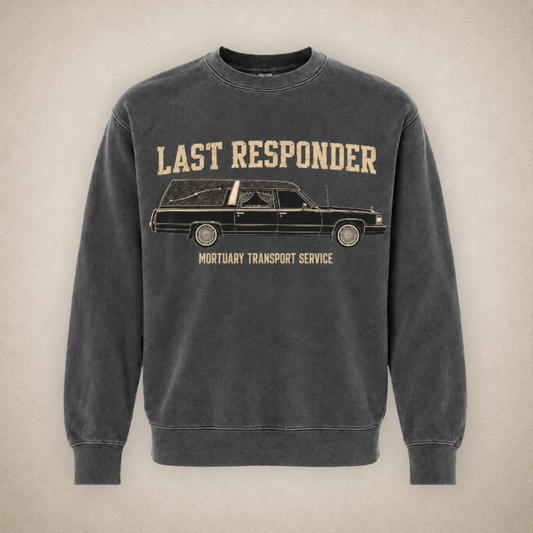 Last Responder Mortuary Transport Service - Crewneck Sweatshirt