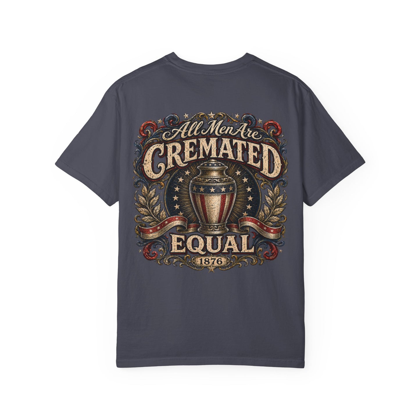 Cremated Equal - Tee