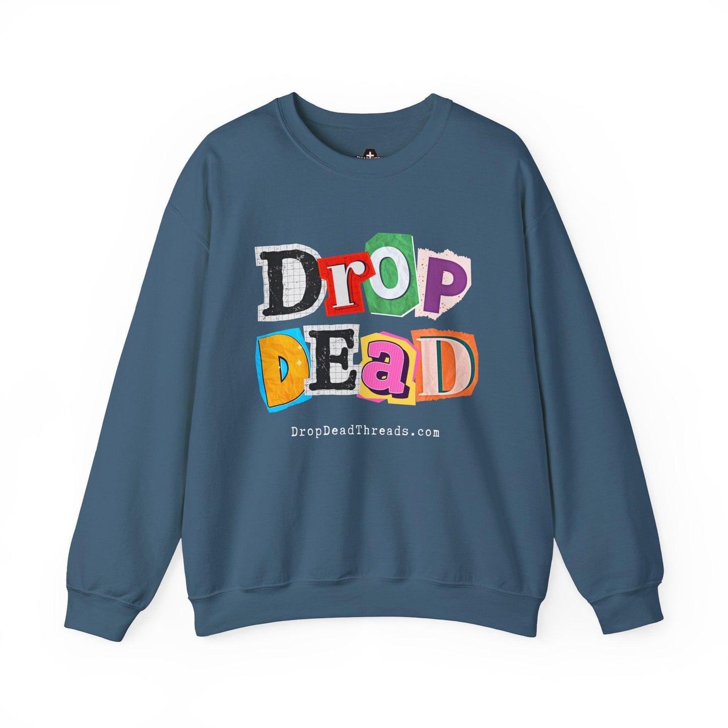 Drop Dead - Sweatshirt - drop dead, embalmer, emo, funeral director, funny, goth, meme, mortician Sweatshirt