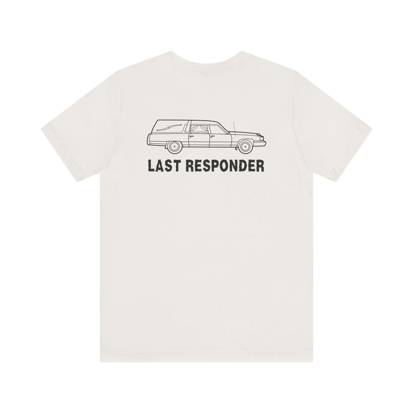 Last Responder Iconic (Backside) - Tee