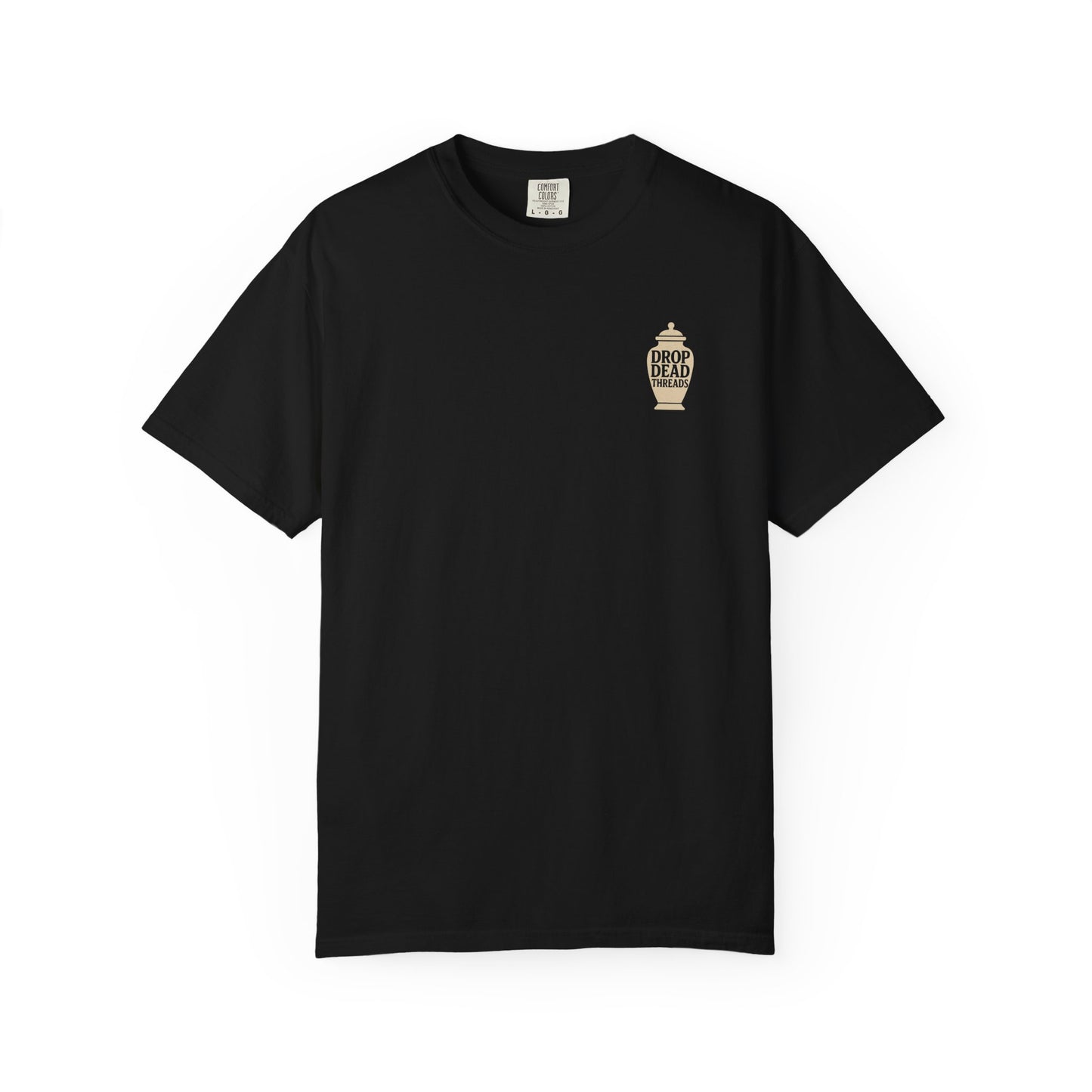 You Gotta Urn It - Tee