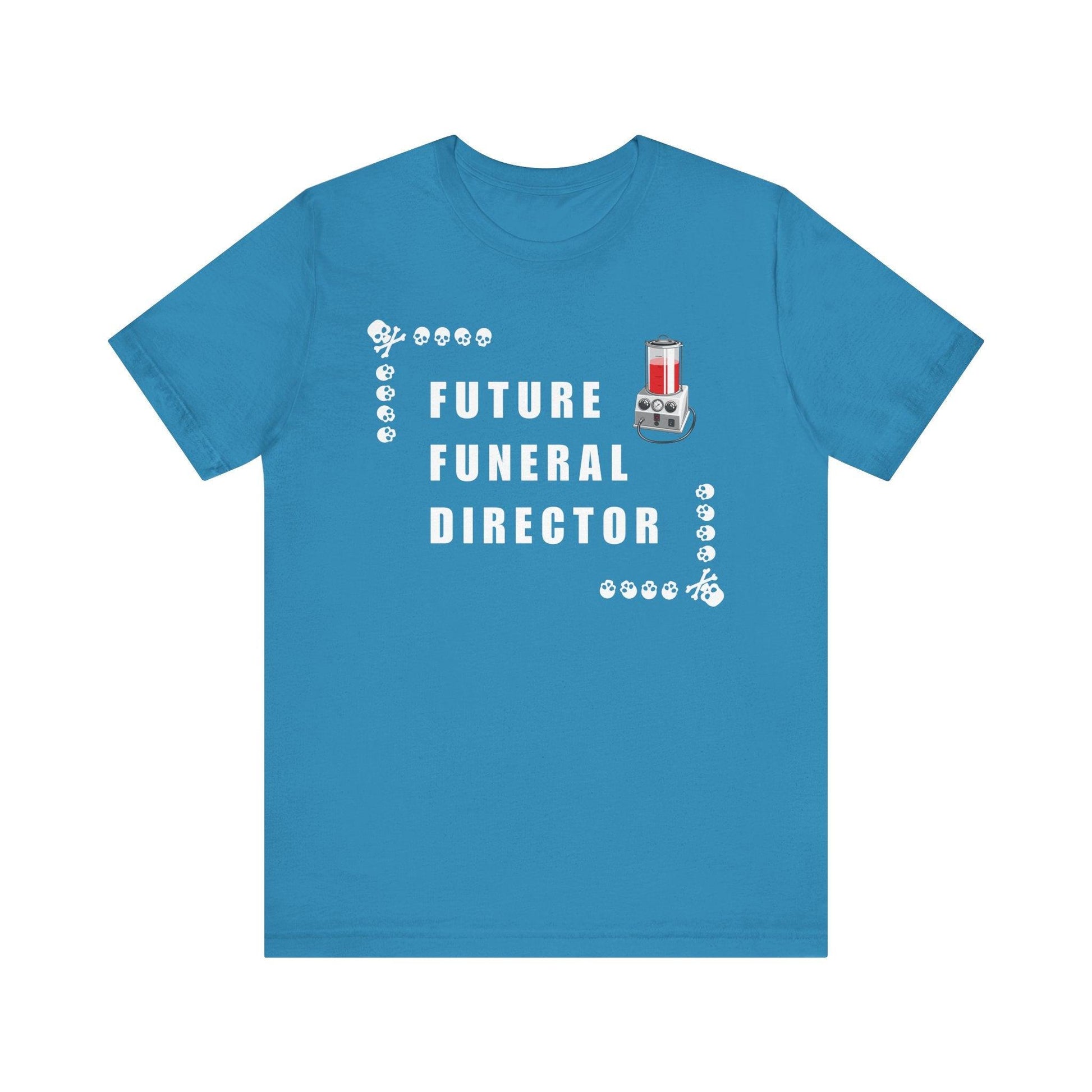 Future Funeral Director - Tee - embalmer, funeral director, mortician, mortuary, mortuary science, school, student T-Shirt