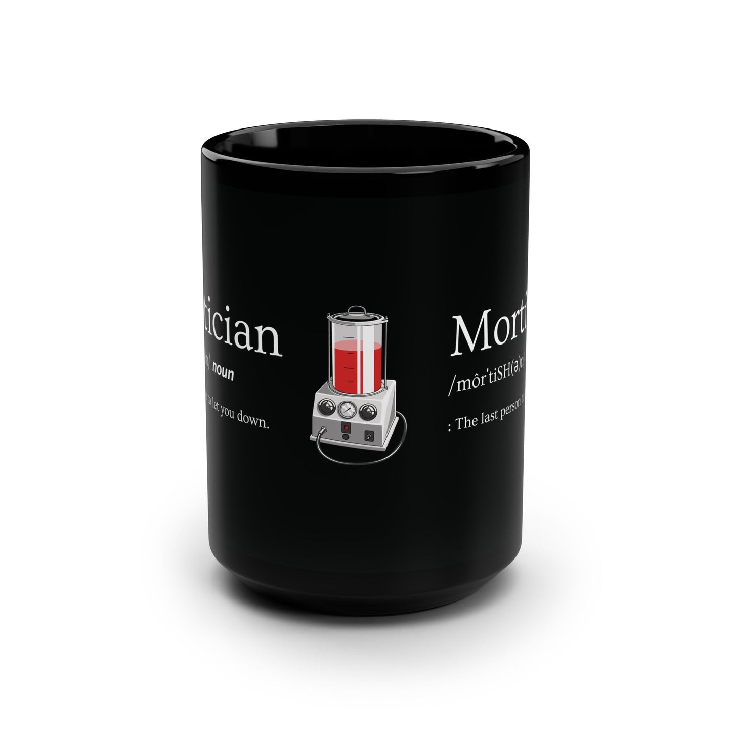 Mortician Definition - 15oz Coffee Mug
