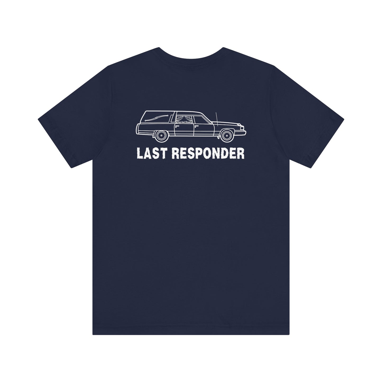Last Responder Iconic (Backside) - Tee