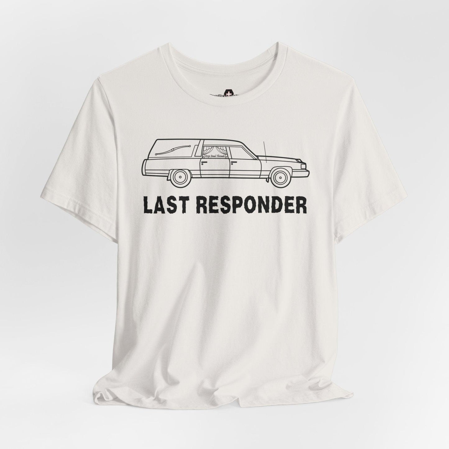 Last Responder Iconic - Tee - coach,dead sled,embalmer,funeral director,hearse,mortician T-Shirt