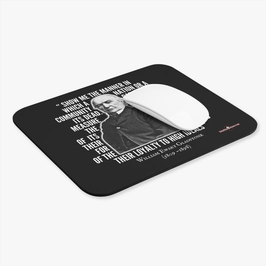 William Gladstone Quote - Mouse Pad