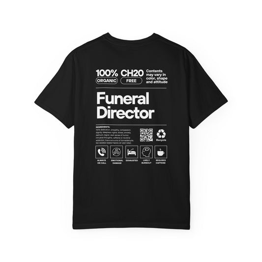 Funeral Director Ingredients - Tee