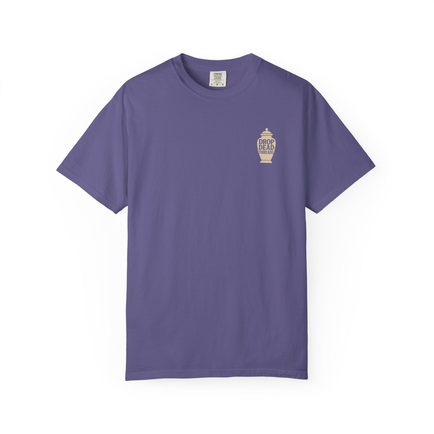 You Gotta Urn It - Tee