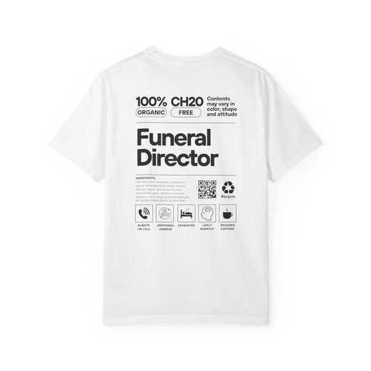 Funeral Director Ingredients - Tee