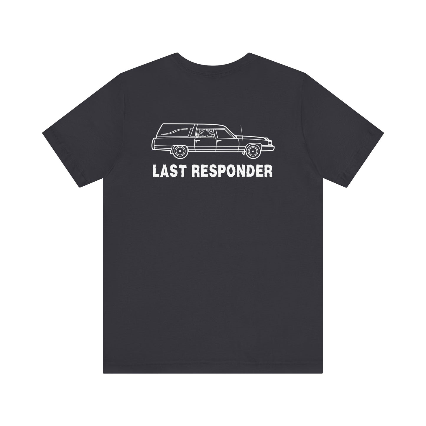 Last Responder Iconic (Backside) - Tee