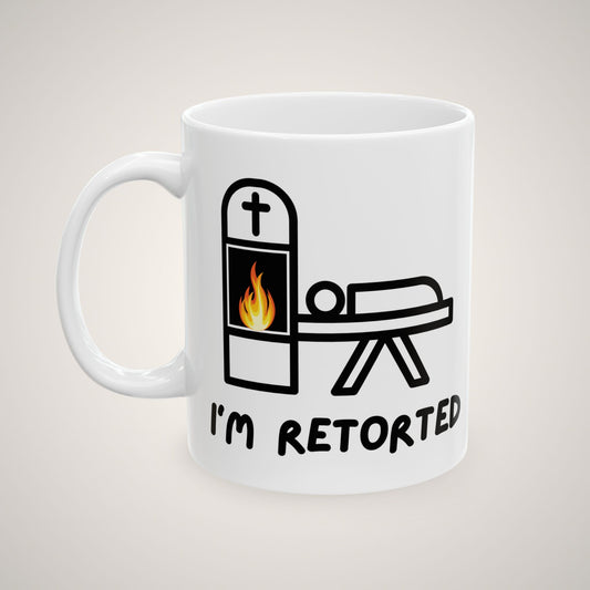 I'm Retorted - Coffee Mugs