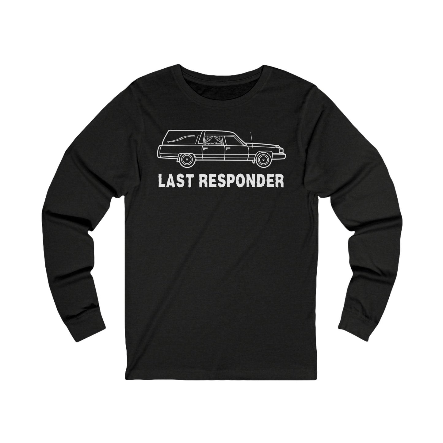 Last Responder Iconic - Long Sleeve Tee - embalmer, funeral director, Long Sleeves, Mortician, undertaker, Unisex Long-sleeve