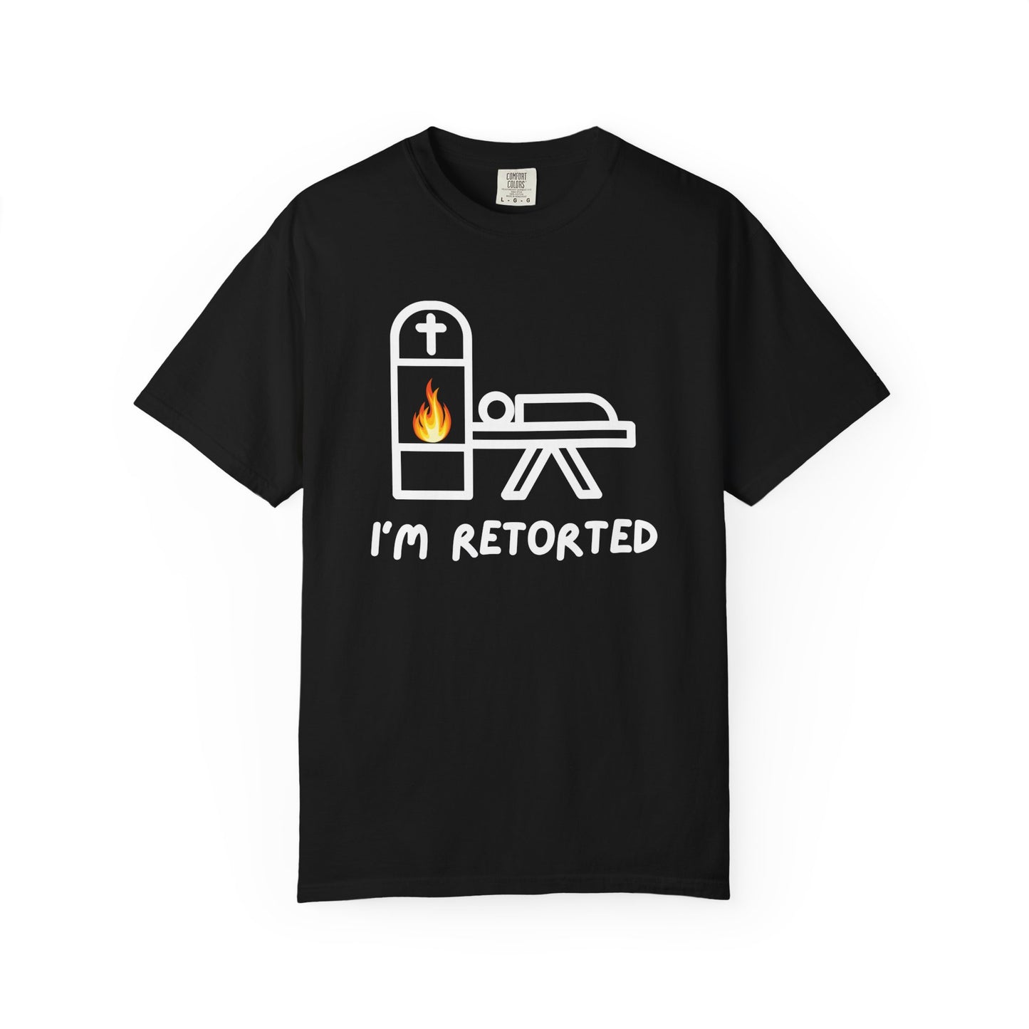 I'm Retorted - Tee