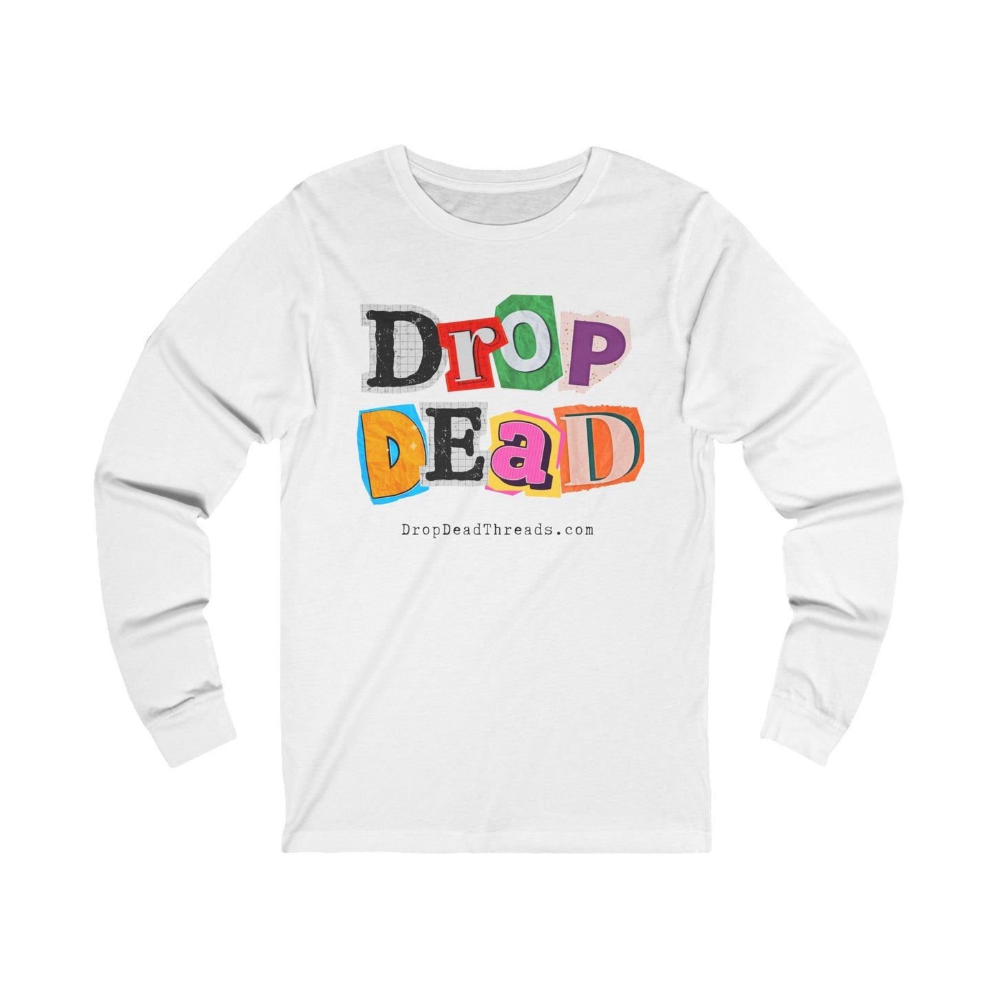 Drop Dead - Long Sleeve Tee - 90s, Funeral Director, funny, Goth, meme, Mortician Long-sleeve