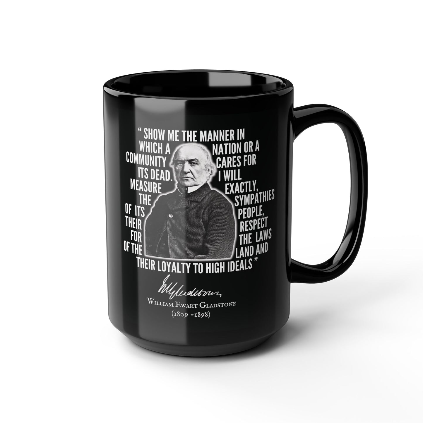 William Gladstone Quote - 15oz Mug