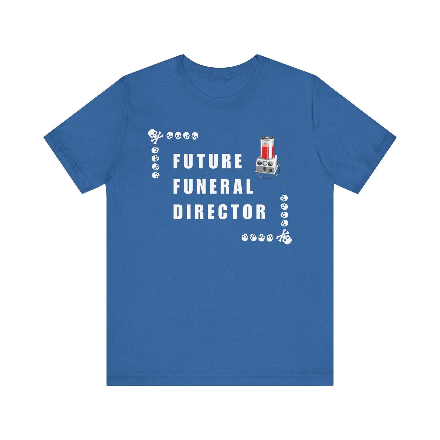 Future Funeral Director - Tee - embalmer, funeral director, mortician, mortuary, mortuary science, school, student T-Shirt