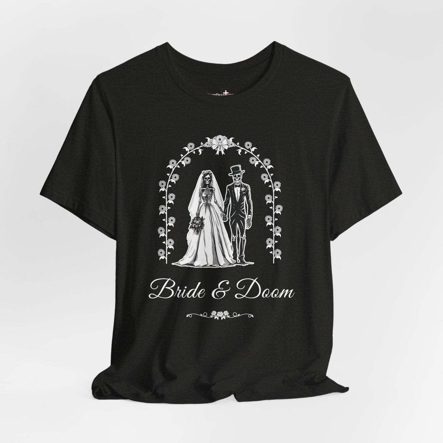 Bride & Doom - Tee - embalmer, funeral director, goth, mortician, skeleton, skull T-Shirt