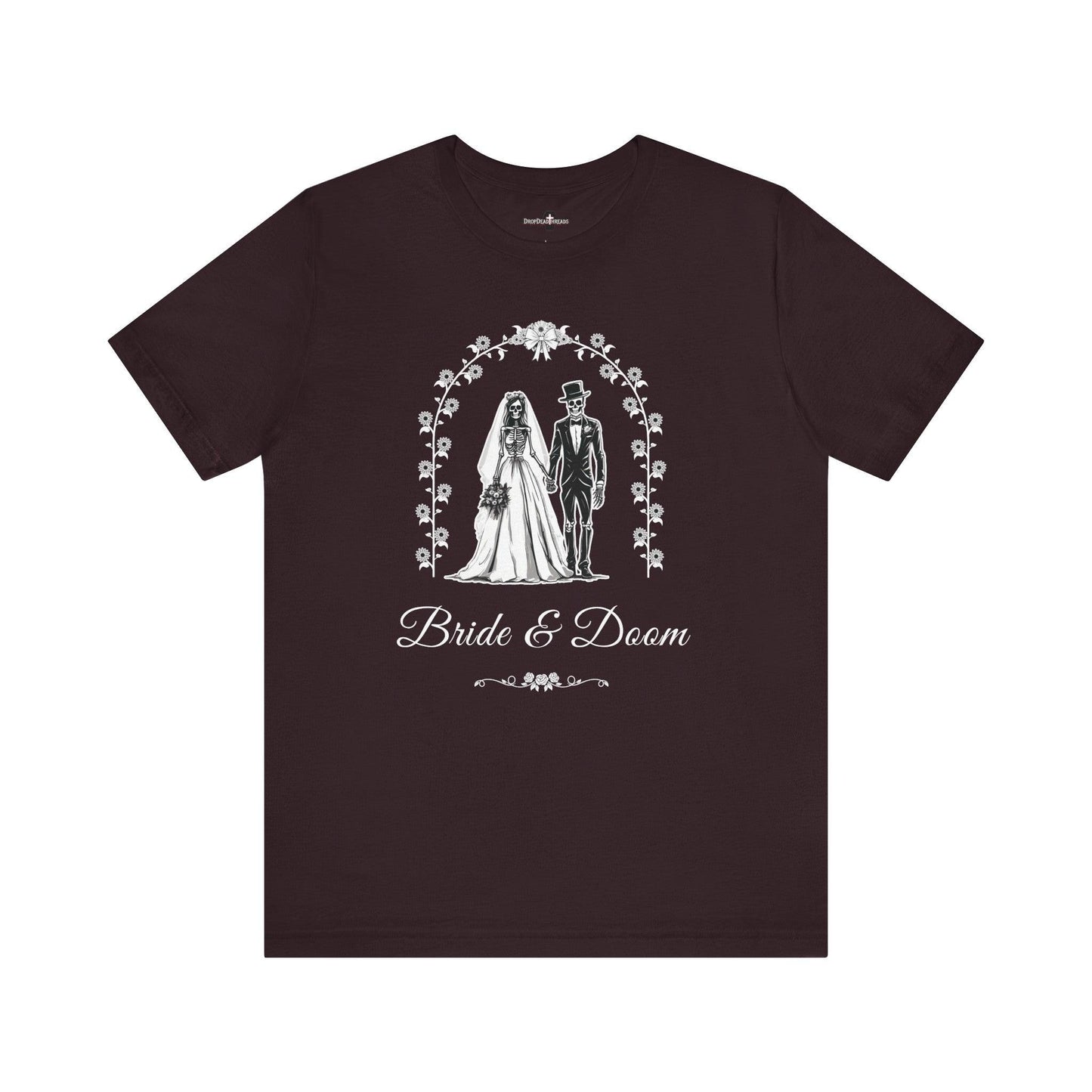 Bride & Doom - Tee - embalmer, funeral director, goth, mortician, skeleton, skull T-Shirt