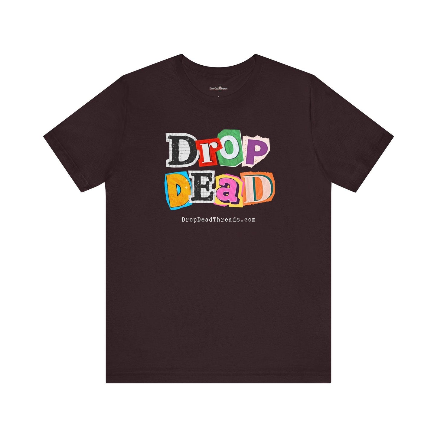 Drop Dead - Tee - 90s, death, embalmer, funeral director, goth, mortician T-Shirt