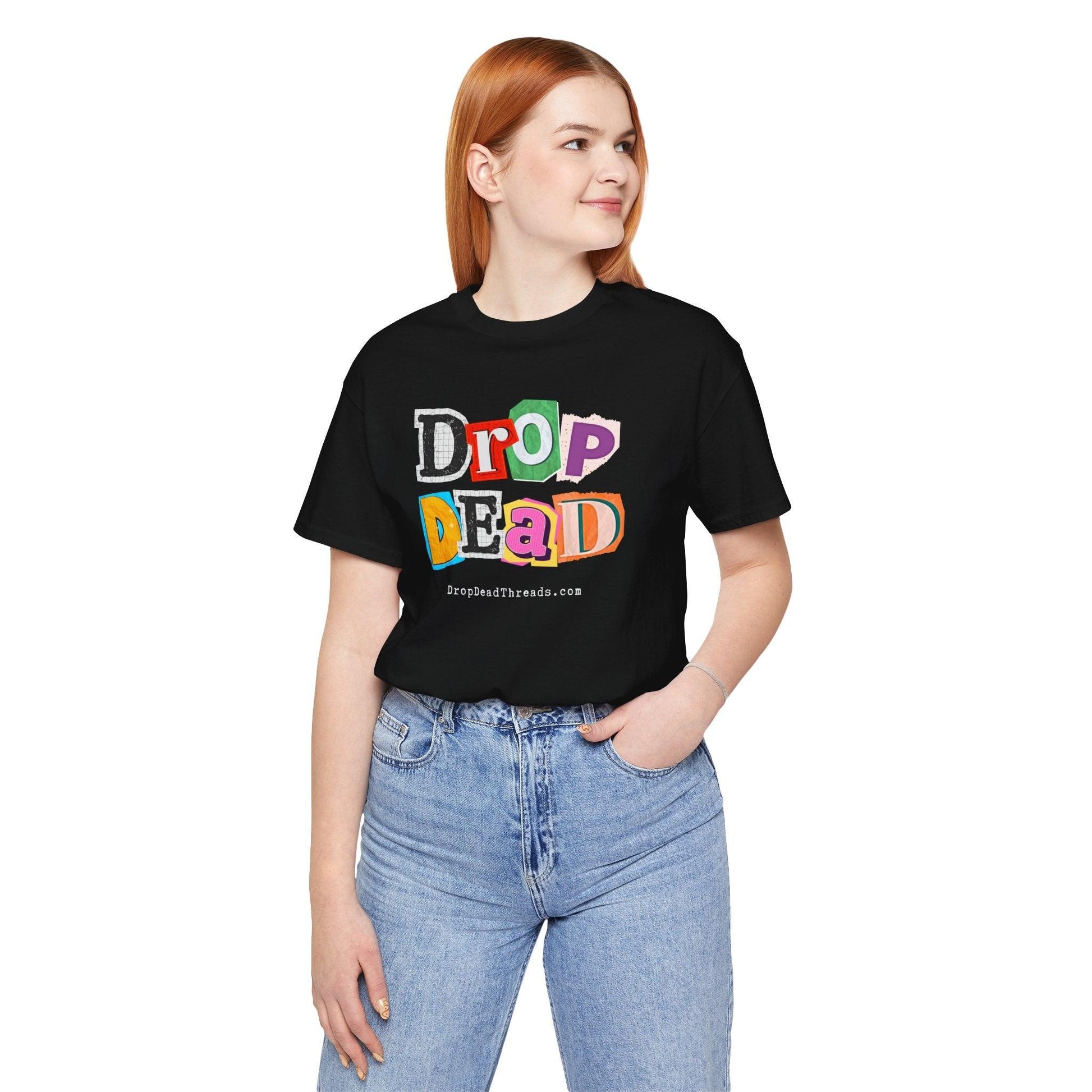 Drop Dead - Tee - 90s, death, embalmer, funeral director, goth, mortician T-Shirt