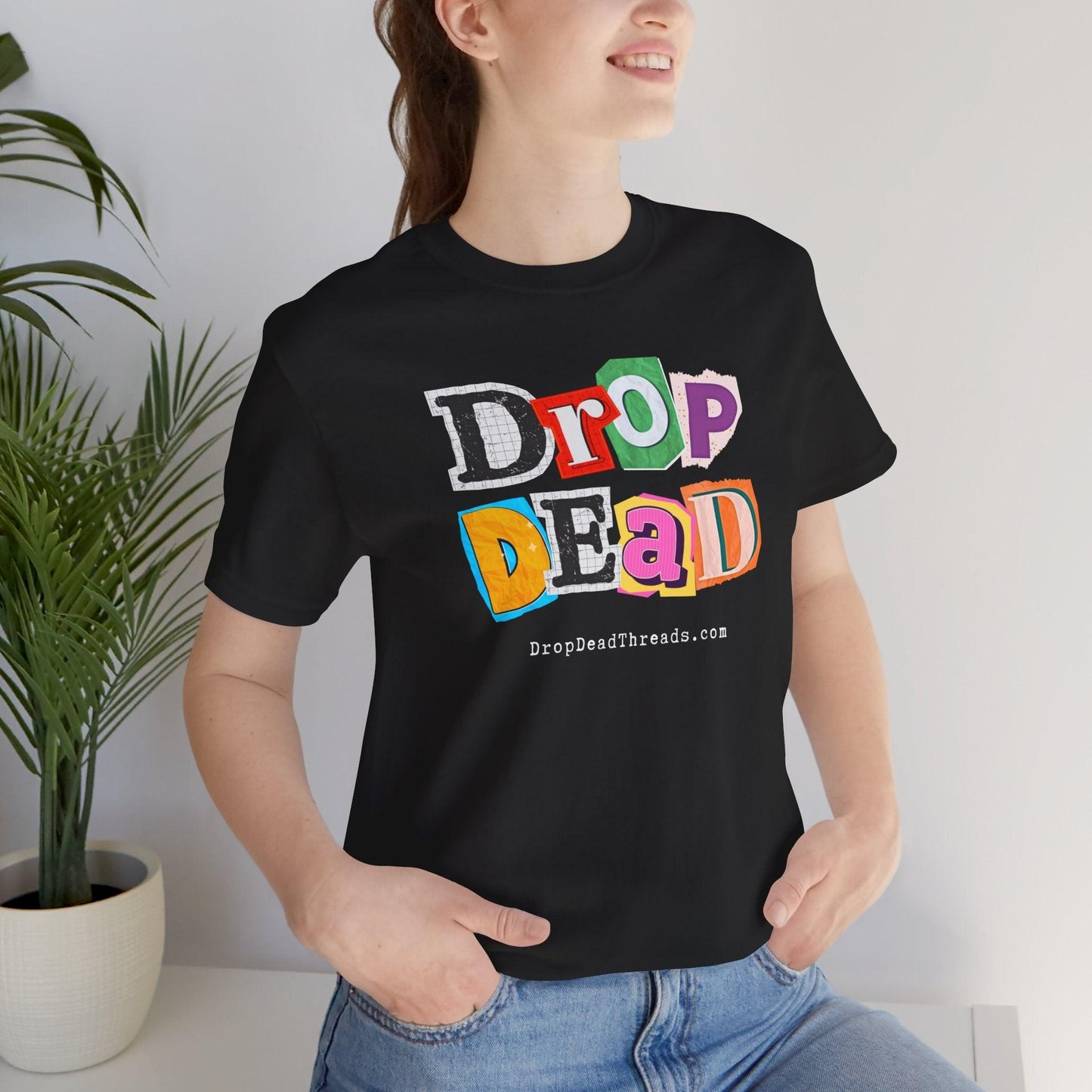 Drop Dead - Tee - 90s, death, embalmer, funeral director, goth, mortician T-Shirt