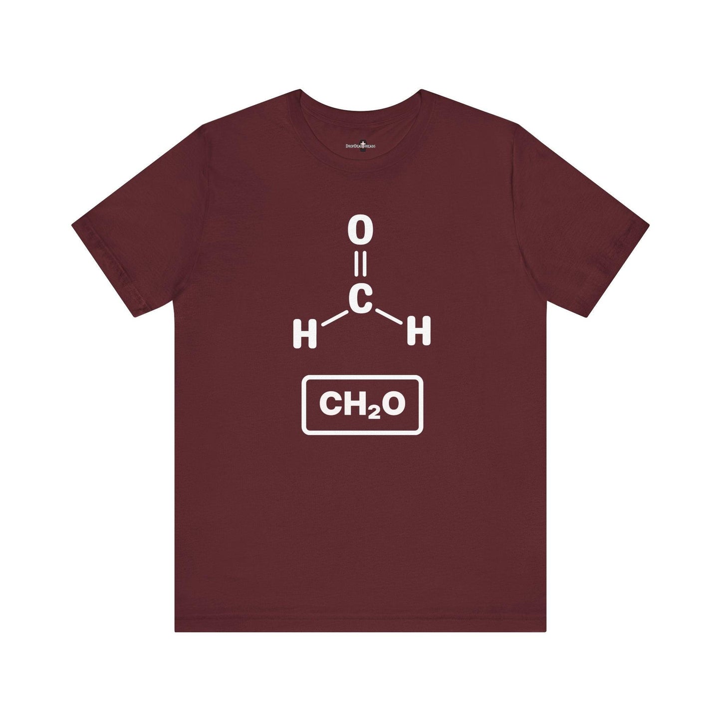 Formaldehyde Formula - Tee - chemistry, embalmer, formaldehyde, funeral director, microbiology, mortician, mortuary, pathology, school, science T-Shirt