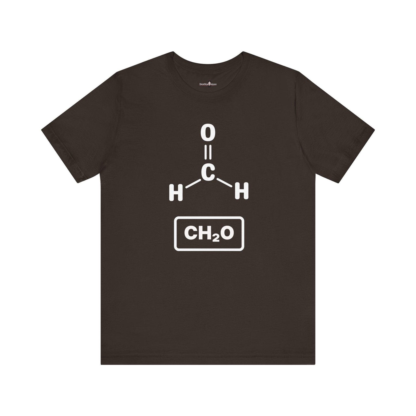 Formaldehyde Formula - Tee - chemistry, embalmer, formaldehyde, funeral director, microbiology, mortician, mortuary, pathology, school, science T-Shirt