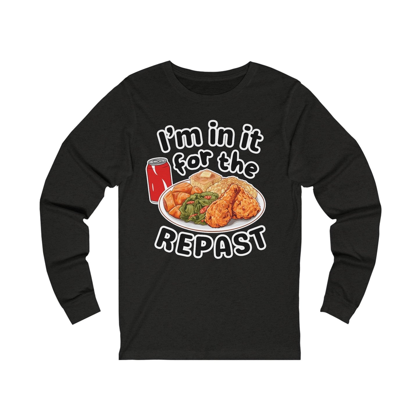 I'm in it for the REPAST - Long Sleeve Tee - comfort food, embalmer, funeral director, mortician, soul food, southern food Long-sleeve