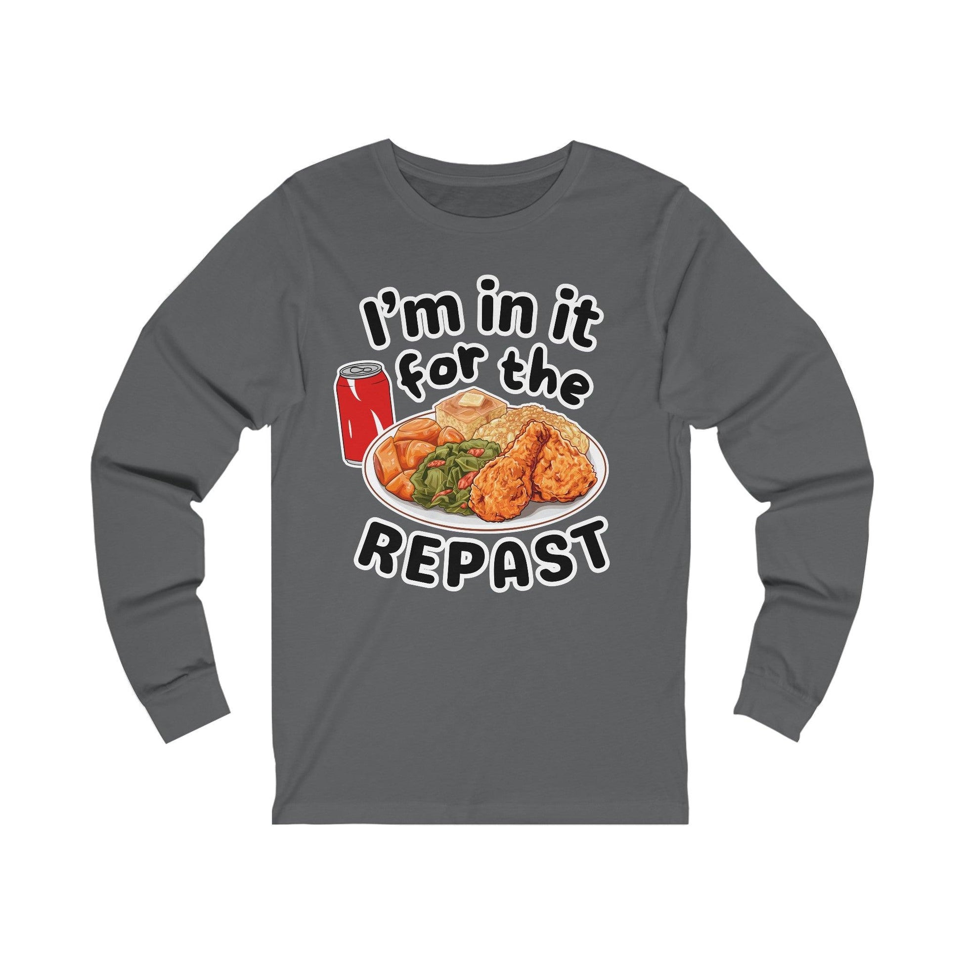 I'm in it for the REPAST - Long Sleeve Tee - comfort food, embalmer, funeral director, mortician, soul food, southern food Long-sleeve