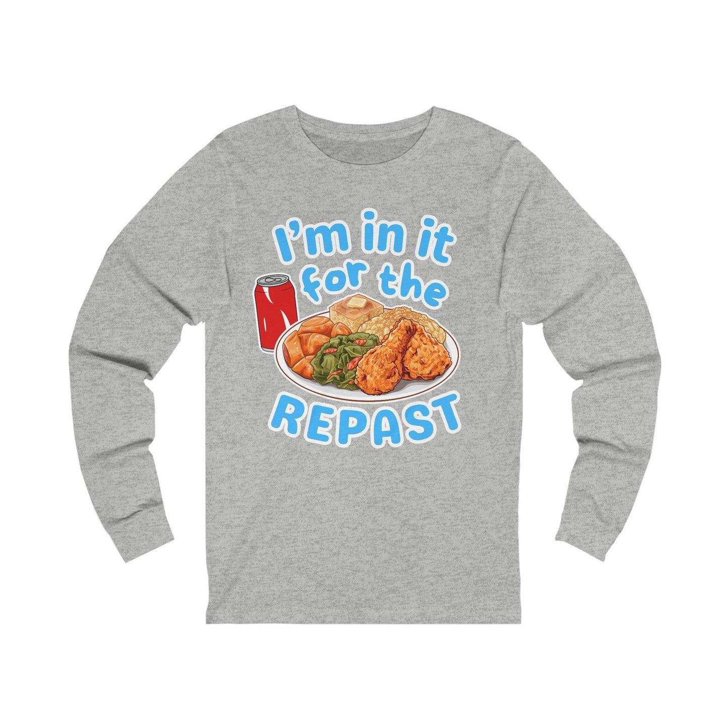 I'm in it for the REPAST - Long Sleeve Tee - comfort food, embalmer, funeral director, mortician, soul food, southern food Long-sleeve