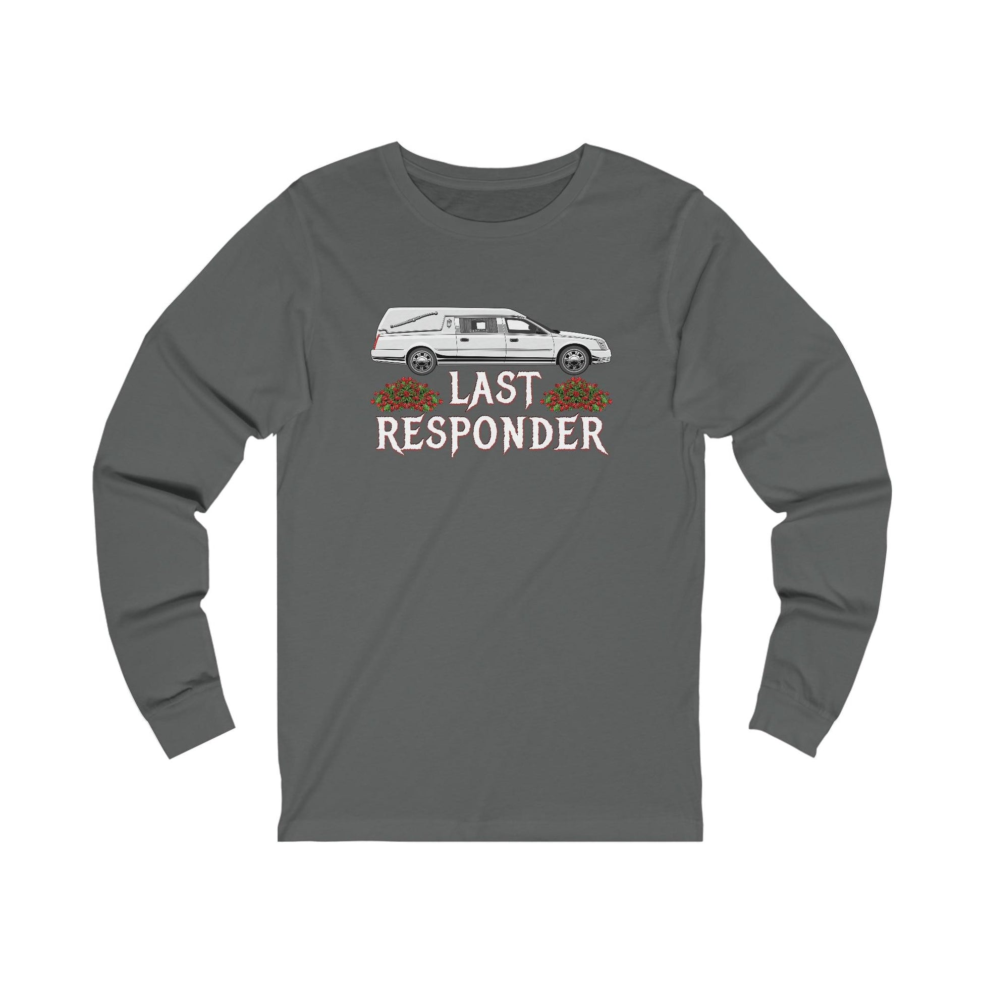 Last Responder NEW - Long Sleeve Tee - embalmer,funeral,funeral directing,funeral director,Hearse,last responder,Long Sleeves,mortician,undertaker,Unisex Long-sleeve