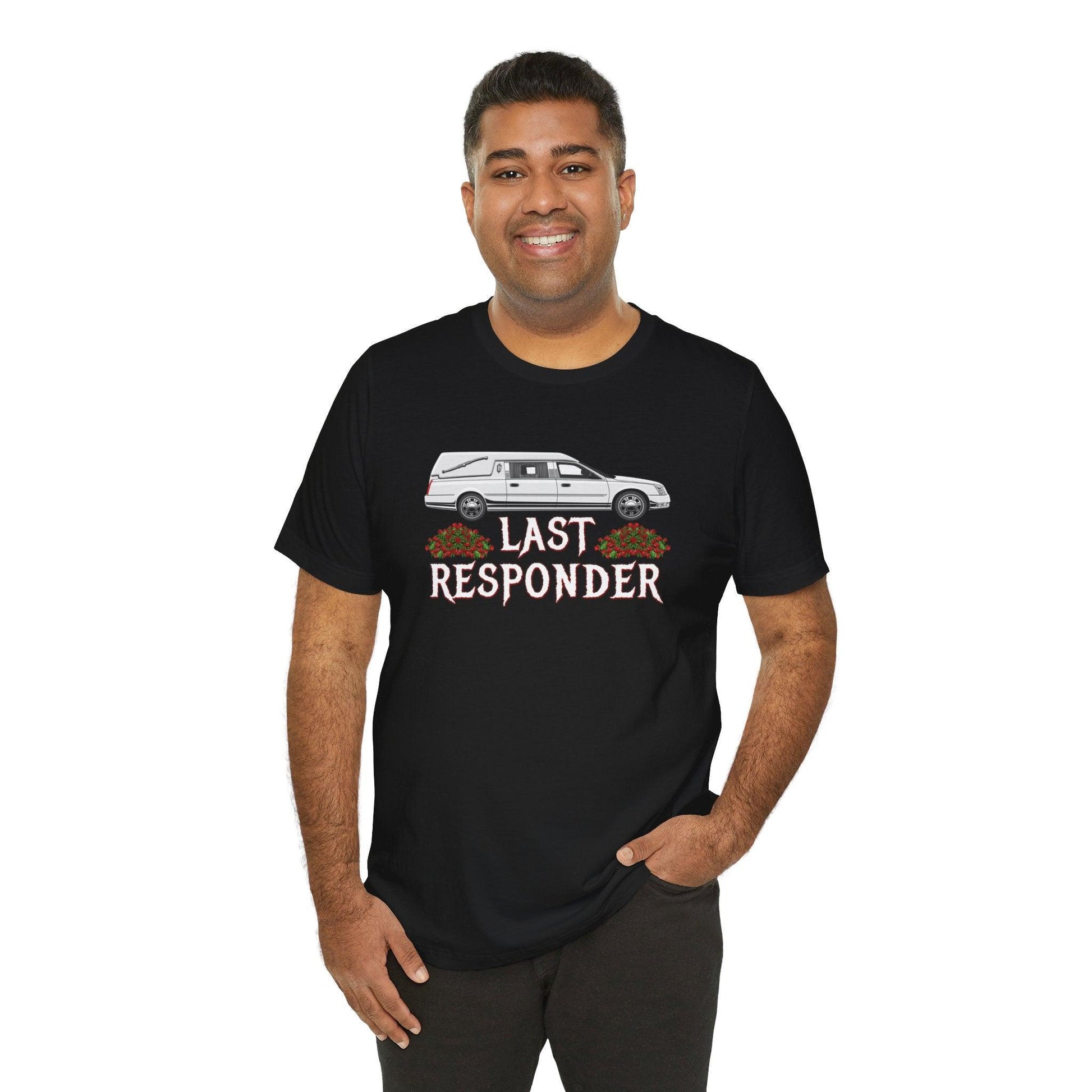 Last Responder NEW Tee - Cotton, Crew neck, DTG, funeral, funeral director, hearse, last responder, Men's Clothing, mortician, Neck Labels, Regular fit, T-shirts, Unisex, Women's Clothing T-Shirt