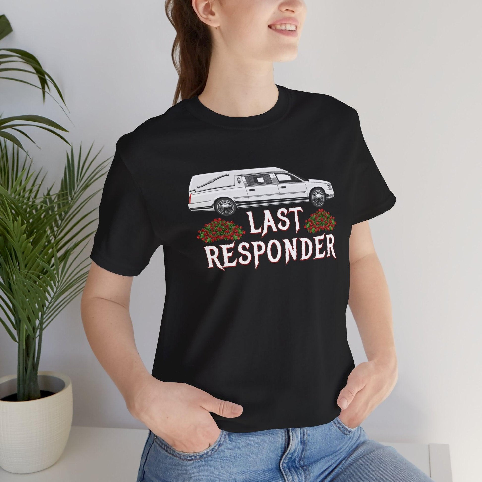 Last Responder NEW Tee - Cotton, Crew neck, DTG, funeral, funeral director, hearse, last responder, Men's Clothing, mortician, Neck Labels, Regular fit, T-shirts, Unisex, Women's Clothing T-Shirt