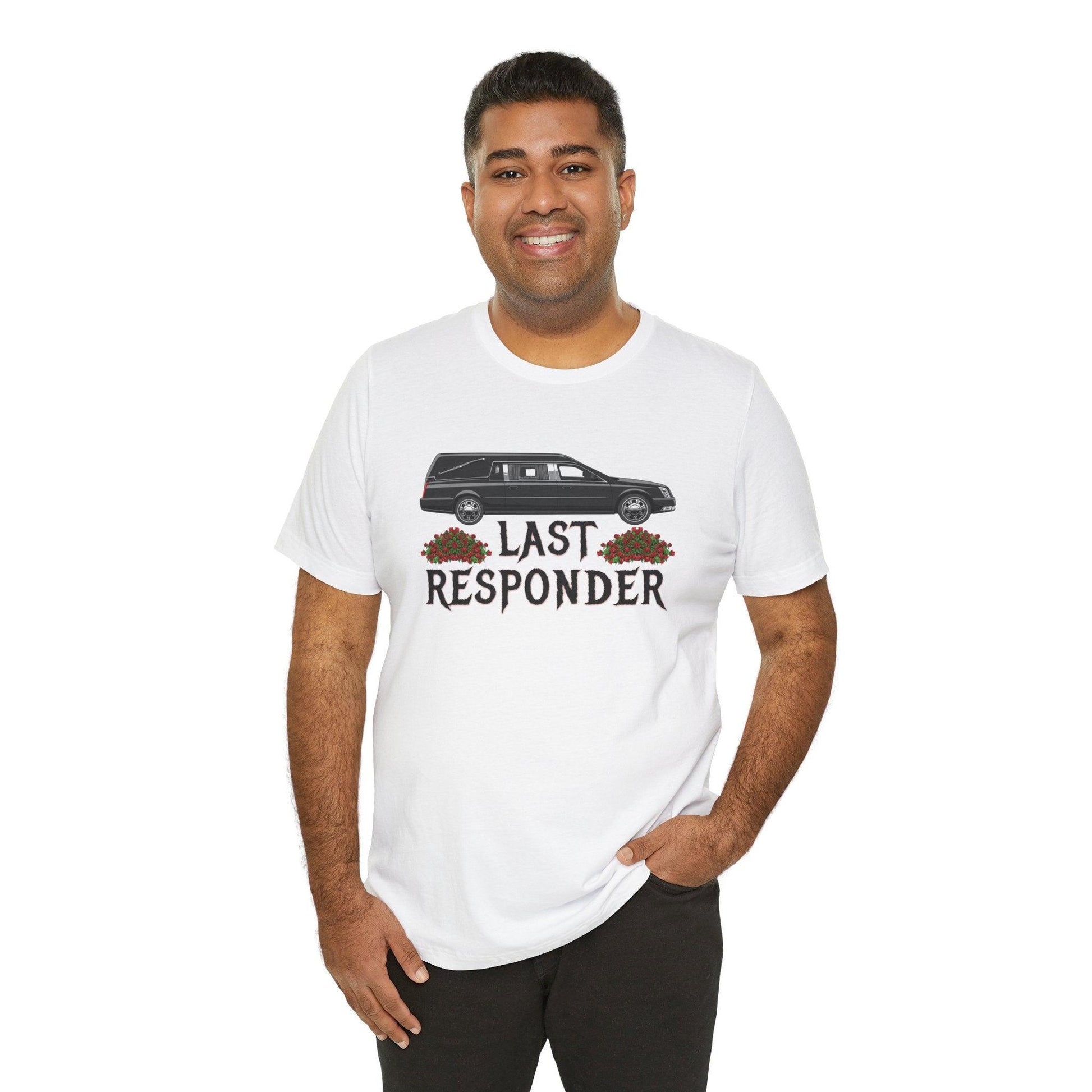 Last Responder NEW Tee - Cotton, Crew neck, DTG, funeral, funeral director, hearse, last responder, Men's Clothing, mortician, Neck Labels, Regular fit, T-shirts, Unisex, Women's Clothing T-Shirt