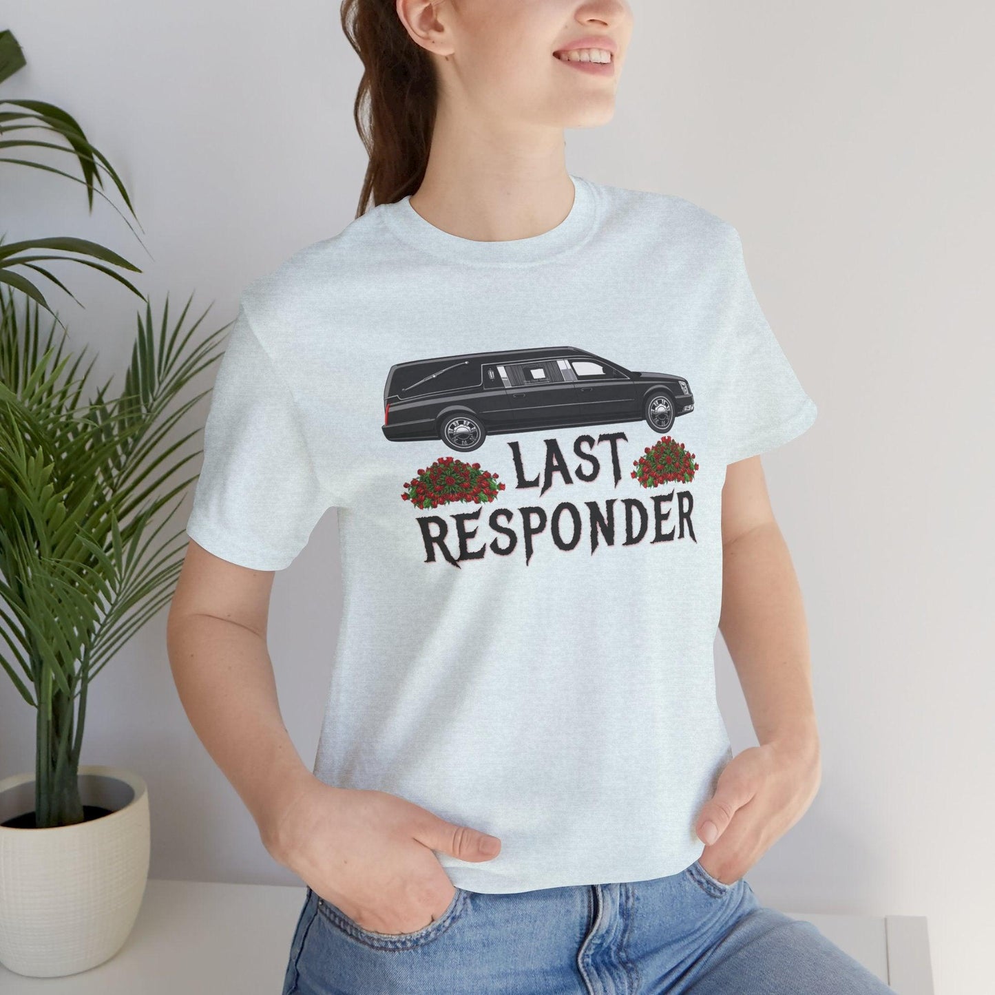 Last Responder NEW Tee - Cotton, Crew neck, DTG, funeral, funeral director, hearse, last responder, Men's Clothing, mortician, Neck Labels, Regular fit, T-shirts, Unisex, Women's Clothing T-Shirt