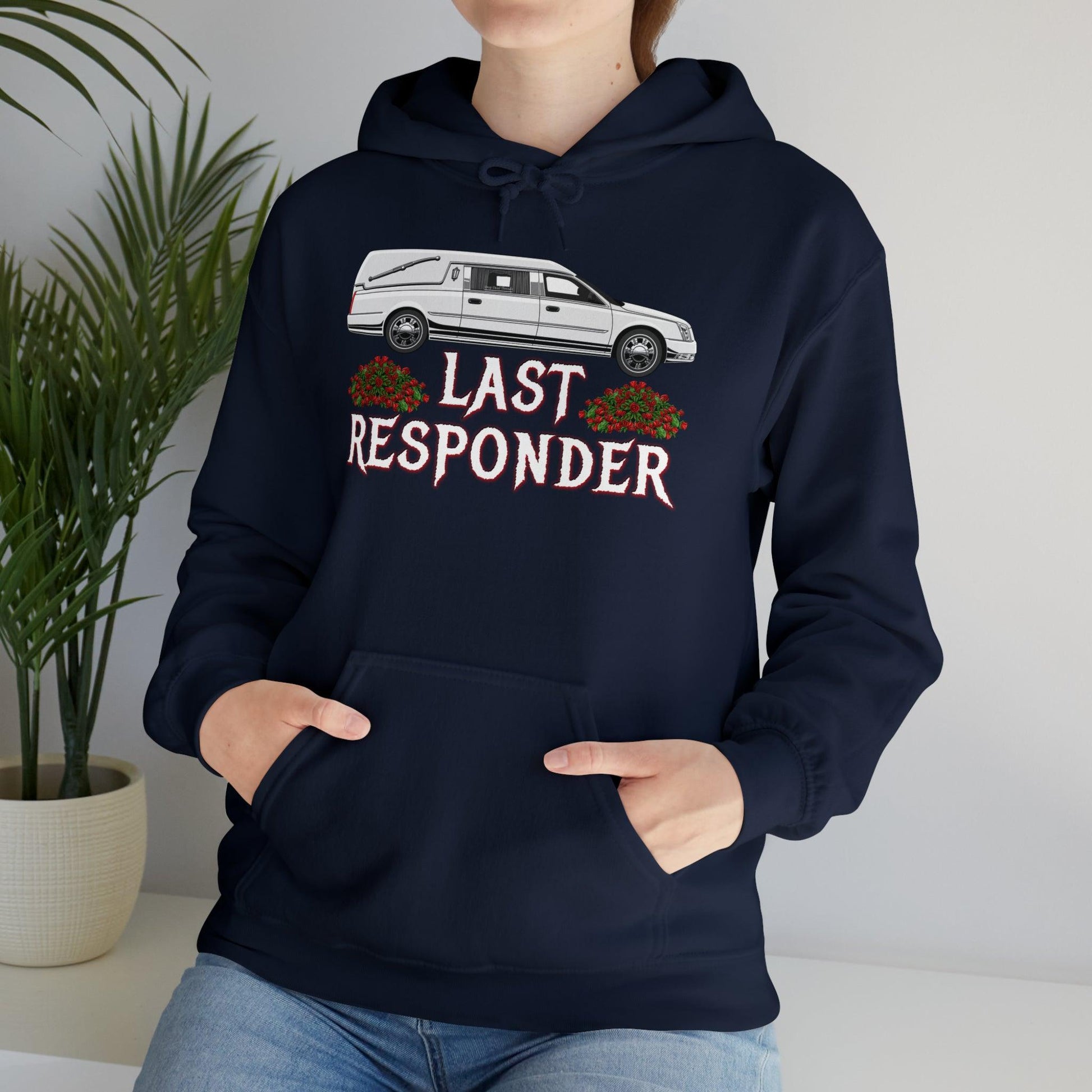 Last Responder Unisex Hoodie - embalmer, funeral director, Hoodies, last responder, mortician, mortuary science, undertaker Hoodie