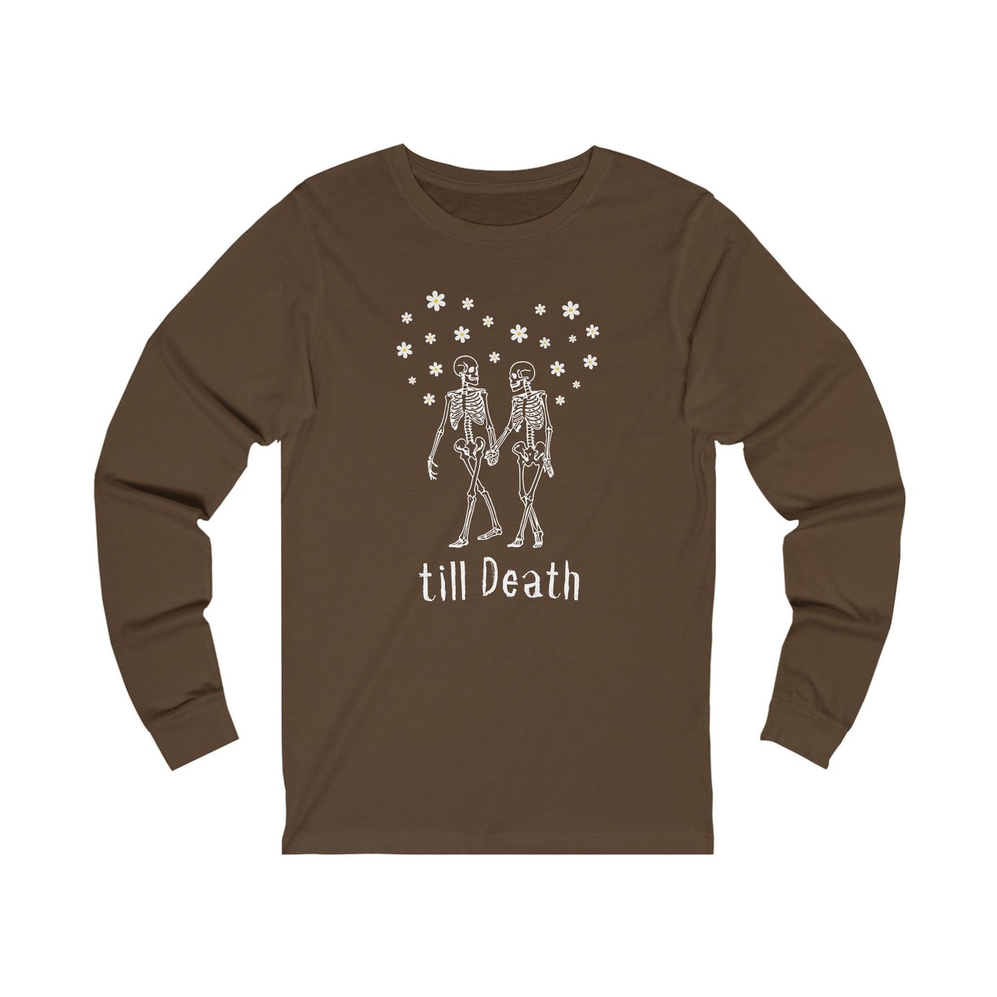 till Death - Long Sleeve Tee - bride,embalmer,funeral director,goth,love,mortician,romance,skeleton,skulls,wedding Long-sleeve