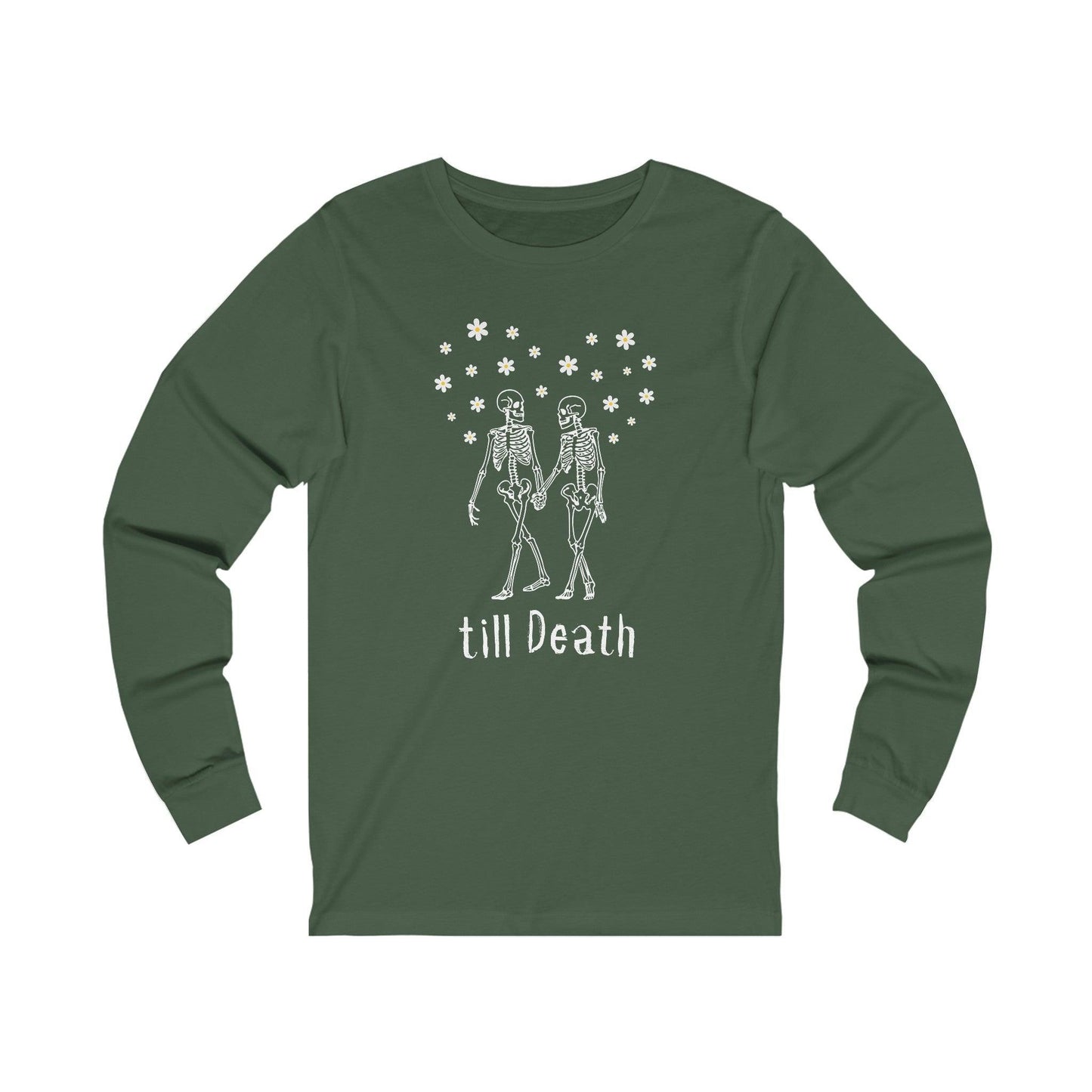 till Death - Long Sleeve Tee - bride,embalmer,funeral director,goth,love,mortician,romance,skeleton,skulls,wedding Long-sleeve